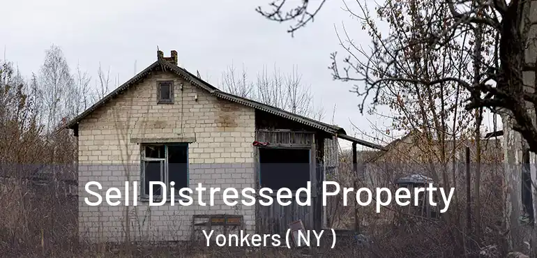  Sell Distressed Property Yonkers ( NY )